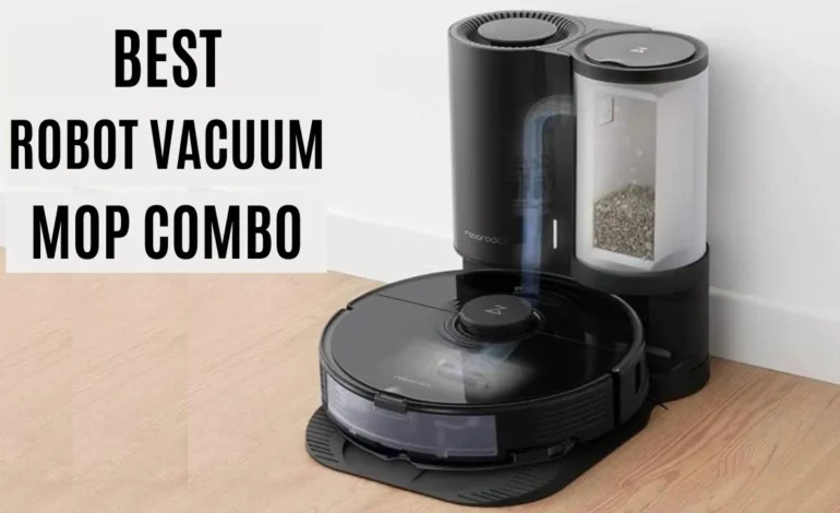 Best Vacuum and Mop Combo