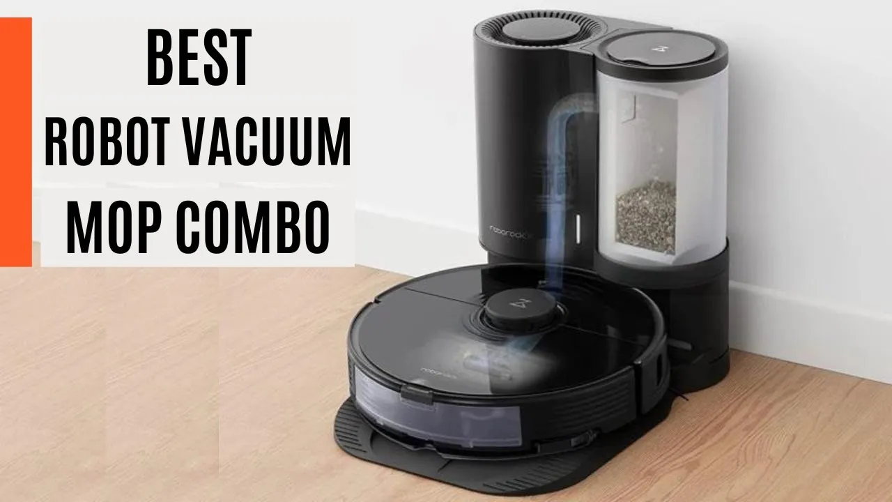 Best Vacuum and Mop Combo 2026: Top Robot & Wet Dry Cleaners Reviewed